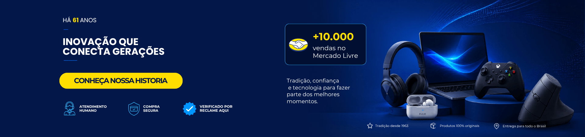 Banner institucional da Eletrônica Santana destacando 61 anos de tradição em eletrônicos, mais de 10 mil vendas no Mercado Livre e atendimento especializado.